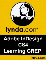 Lynda - Adobe InDesign CS4 Learning GREP