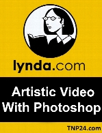 Lynda - Artistic Video with Photoshop
