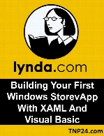 Lynda - Building Your First Windows Store App With XAML And Visual Basic