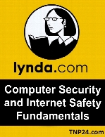 Lynda - Computer Security and Internet Safety Fundamentals