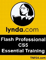 Lynda - Flash Professional CS5 Essential Training