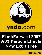 Lynda - FlashForward 2007 AS3 Particle Effects Now Extra Free