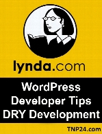 Lynda - WordPress Developer Tips DRY Development