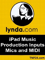 Lynda - iPad Music Production Inputs Mics and MIDI
