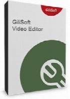 GiliSoft Video Editor 8.1.0 DC 23.11.2017