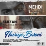 مهدی بابایی و فرزان پذیرش - آلبوم تک ترانه هاMehdi Babaei & Farzan Paziresh