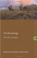 مفاهیم کلیدی باستان‌شناسیArchaeology: The Key Concepts