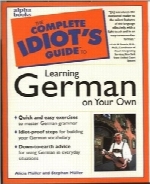 خودآموز آلمانیLearning German On Your Own (The Complete Idiot’s Guide)