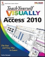 خودآموز تصویری Access 2010Teach Yourself VISUALLY Access 2010