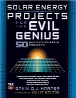 پروژه‌های انرژی خورشیدیSolar Energy Projects for the Evil Genius