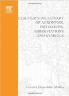 فرهنگ لغت مترادف، مخفف، حروف اختصاری و نشانه‌هاElsevier’s Dictionary of Acronyms, Initialisms, Abbreviations and Symbols, Second Edition