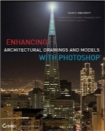 ارتقای طراحی و مدل‌سازی معماری با فتوشاپEnhancing Architectural Drawings and Models with Photoshop