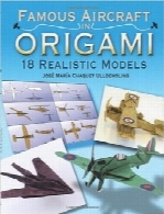 هواپیمای مشهور در اریگامی؛ 18 مدل واقعیFamous Aircraft in Origami: 18 Realistic Models