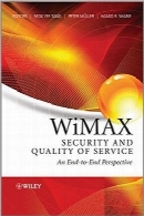 امنیت وایمکس و کیفیت خدمات آنWiMAX Security and Quality of Service: An End-to-End Perspective
