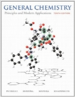 شیمی عمومی؛ اصول و کاربردهای مدرنGeneral Chemistry: Principles and Modern Applications (10th Edition)