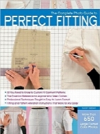 راهنمای تصویری کامل برای تناسب عالی در خیاطیThe Complete Photo Guide to Perfect Fitting