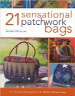 21 کیف چهل‌ تکه شورانگیز21 Sensational Patchwork Bags