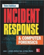 واکنش به رخداد و جرم‌شناسی رایانه‌ایIncident Response & Computer Forensics, Third Edition