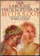 دایرة المعارف اسطوره‌شناسیNew Larousse Encyclopedia Of Mythology