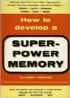 قدرت حافظه‌ی فوق العادهHow to develop a Super-Power Memory