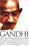 زندگینامه‌ی گاندیGandhi An Autobiography: The Story of My Experiments With Truth