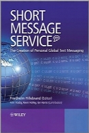 سرویس پیام کوتاه  SMSShort Message Service (SMS): The Creation of Personal Global Text Messaging