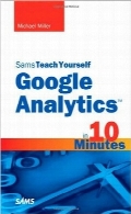 خوآموز تحلیلگر گوگل در 10 دقیقهSams Teach Yourself Google Analytics in 10 Minutes