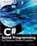 برنامه‌نویسی بازی #CC# Game Programming: For Serious Game Creation