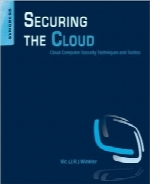 امنیت ابریSecuring the Cloud: Cloud Computer Security Techniques and Tactics