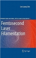 کاربردهای لیزرهای رشته‌ایFemtosecond Laser Filamentation