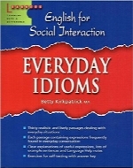 اصطلاحات روزمره انگلیسی برای تعاملات اجتماعیEnglish For Social Interaction – Everyday Idioms