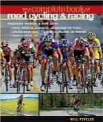 کتاب کامل دوچرخه‌سواری جاده و مسابقهThe Complete Book of Road Cycling & Racing