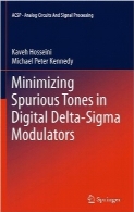 حداقل نمودن اصوات جعلی در تعدیل‌کننده‌های دلتا-سیگما دیجیتالMinimizing Spurious Tones in Digital Delta-Sigma Modulators