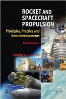 نیروی محرکه‌ی موشک و فضاپیما: قواعد، تمرین و تحولات جدید – ویرایش سومRocket and Spacecraft Propulsion: Principles, Practice and New Developments – 3rd Edition