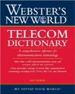فرهنگ لغت دنیای جدید مخابرات و ارتباطات از راه دورWebster’s New World Telecom Dictionary