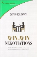 فنون مذاکرات برنده-برندهWin-Win Negotiation Techniques : Develop the mindset, skills and behaviours of winning negotiators