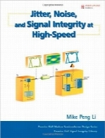 لرزش، صدا، و یکپارچگی سیگنال‌ در سرعت بالاJitter, Noise, and Signal Integrity at High-Speed