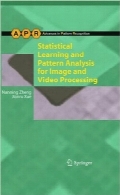 یادگیری آماری و تجزیه‌وتحلیل الگویی برای پردازش تصویر و ویدئوStatistical Learning and Pattern Analysis for Image and Video Processing