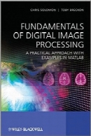 اصول پردازش تصویر دیجیتالFundamentals of Digital Image Processing:  A Practical Approach with Examples in Matlab