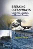شکست امواج اقیانوسBreaking Ocean Waves: Geometry, Structure and Remote Sensing