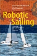 قایقرانی رباتیکRobotic Sailing: Proceedings of the 4th International Robotic Sailing Conference