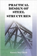 طراحی کاربردی در سازه‌های فلزیPractical Design of Steel Structures