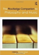 موسیقی و فلسفه با RoutledgeThe Routledge Companion to Philosophy and Music