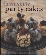 کیک‌های پذیرایی فوق‌العادهFantastic Party Cakes
