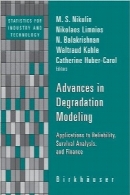 پیشرفت‌های حوزه مدل‌سازی تخریبAdvances in Degradation Modeling: Applications to Reliability, Survival Analysis, and Finance