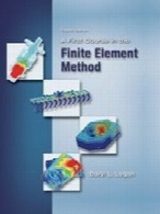 آموزش مقدماتی روش اجزای محدود؛ ویرایش چهارمA First Course in the Finite Element Method, Fourth edition