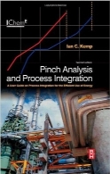 تحلیل تنگنا و یکپارچه‌سازی فرایند؛ ویرایش دومPinch Analysis and Process Integration, Second Edition: A User Guide on Process Integration for the Efficient Use of Energy