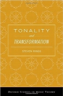 رنگ‌پذیری و تحول؛ مطالعات آکسفورد درباره تئوری موسیقیTonality and Transformation