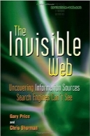 وب پنهان؛ کشف منابع اطلاعاتی که موتورهای جستجو نمی‌توانند ببینندThe Invisible Web: Uncovering Information Sources Search Engines Can’t See