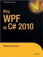 WPF در C # 2010 ویرایش سومPro WPF in C# 2010: Windows Presentation Foundation in .NET 4